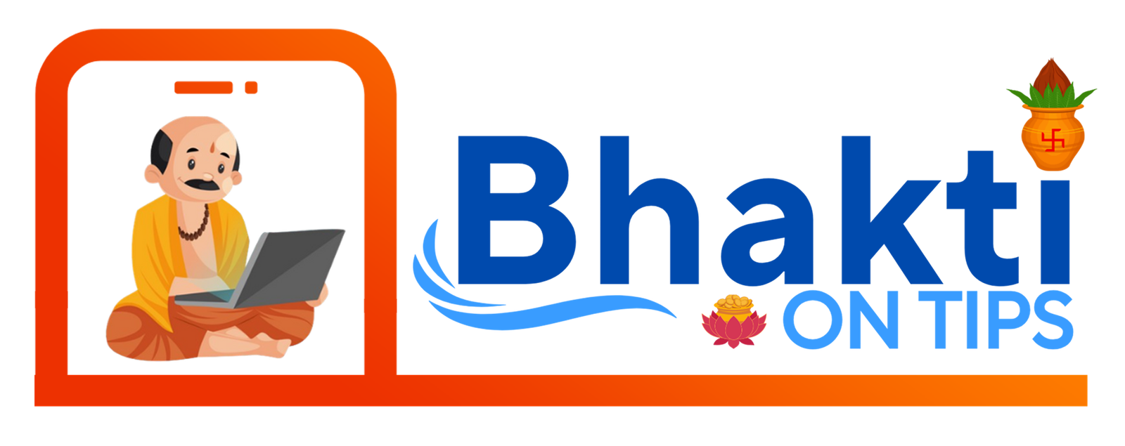 Bhakti-on-tips